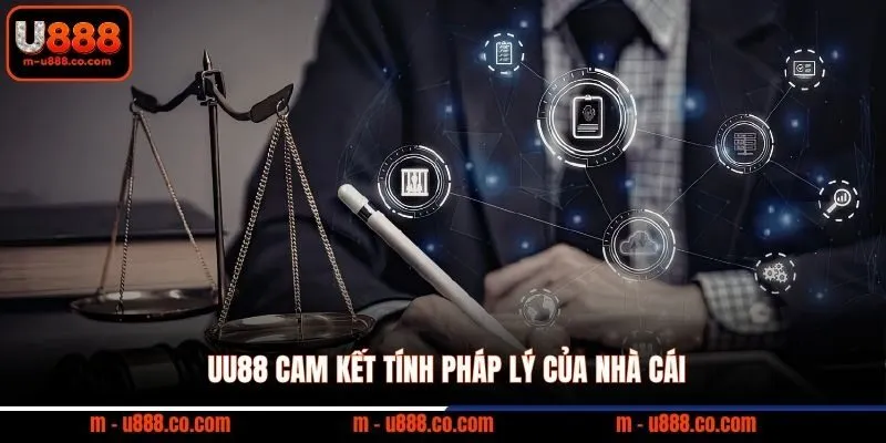 UU88 cam kết tính pháp lý của nhà cái